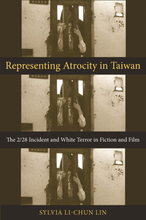 Representing Atrocity in Taiwan -  Sylvia Li-chun Lin