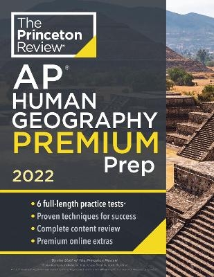 Princeton Review AP Human Geography Premium Prep, 2022 -  Princeton Review