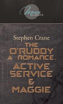 The O'Ruddy - Stephen Crane