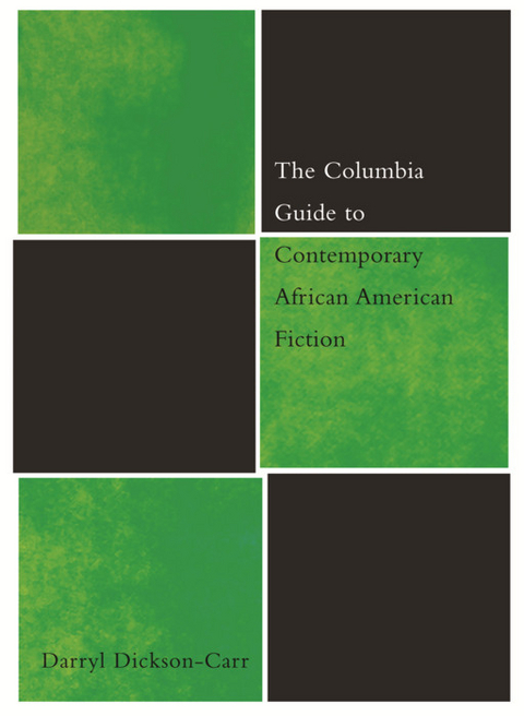 Columbia Guide to Contemporary African American Fiction -  Darryl Dickson-Carr