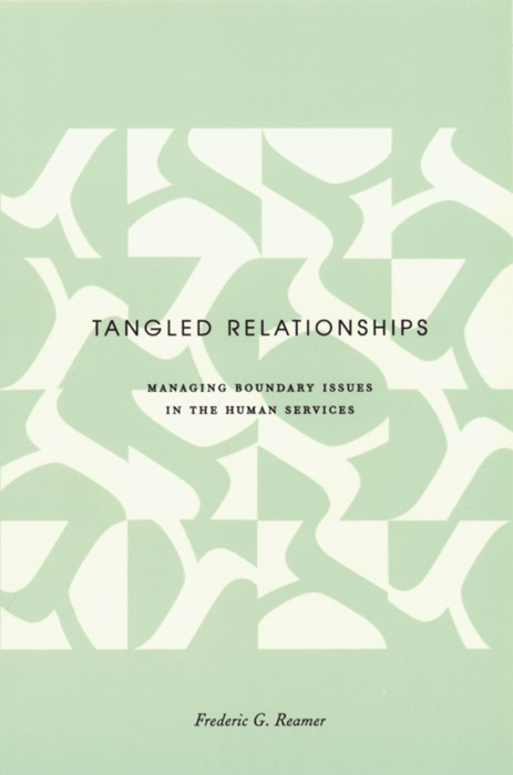 Tangled Relationships -  Frederic G. Reamer