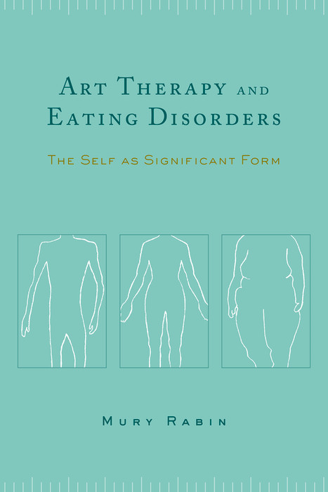 Art Therapy and Eating Disorders -  Mury Rabin