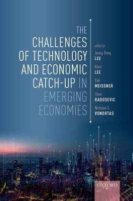 The Challenges of Technology and Economic Catch-up in Emerging Economies - 