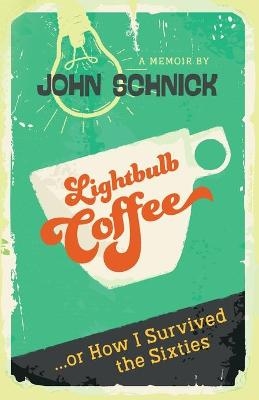 Lightbulb Coffee - John M Schnick