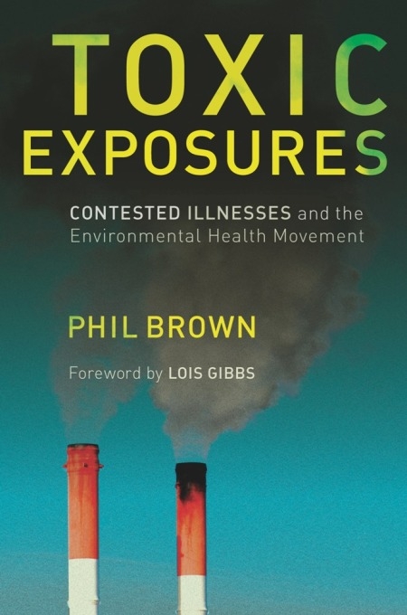 Toxic Exposures -  Phil Brown
