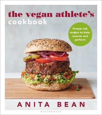 The Vegan Athlete's Cookbook - Anita Bean