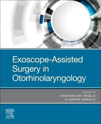 Exoscope-Assisted Surgery in Otorhinolaryngology - 