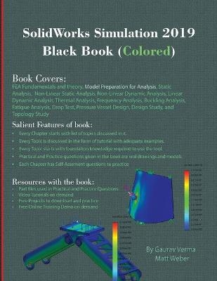 SolidWorks Simulation 2019 Black Book (Colored) - Gaurav Verma, Matt Weber