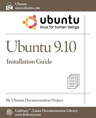 Ubuntu 9.10 Installation Guide -  Ubuntu Documentation Project