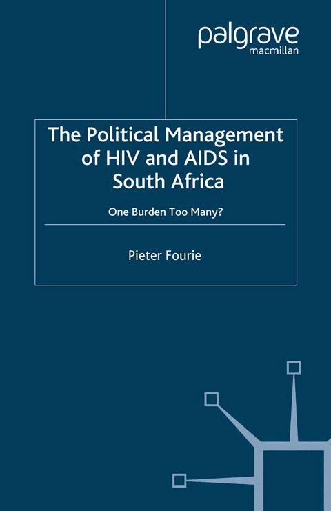 Political Management of HIV and AIDS in South Africa -  P. Fourie