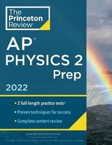 Princeton Review AP Physics 2 Prep, 2022 - Princeton Review