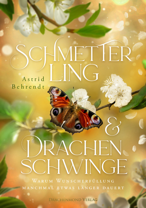 Schmetterling & Drachenschwinge - Astrid Behrendt