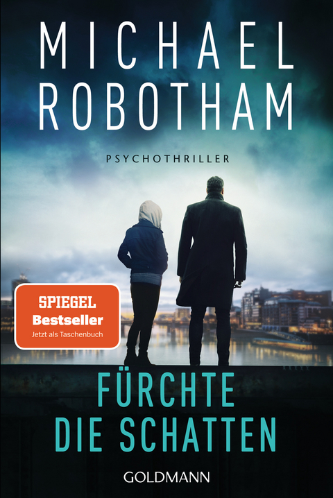 Fürchte die Schatten - Michael Robotham