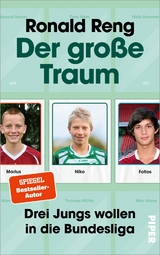 Der große Traum - Ronald Reng