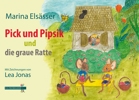 Pick und Pipsik und die graue Ratte - Marina Elsässer