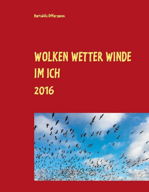 Wolken Wetter Winde im Ich - Hertaldis Offermann