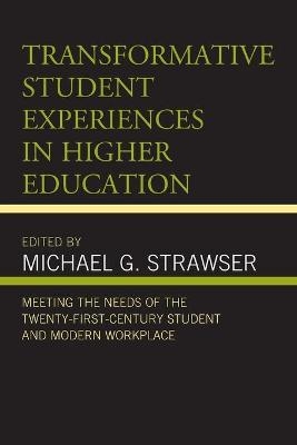 Transformative Student Experiences in Higher Education - 