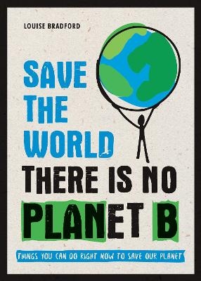 Save the World - Louise Bradford