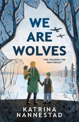 We Are Wolves - Katrina Nannestad