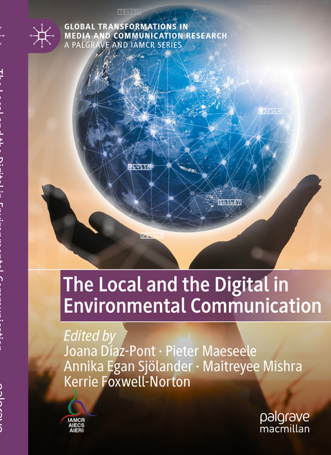 The Local and the Digital in Environmental Communication - 