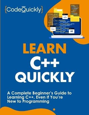 Learn C++ Quickly - Code Quickly