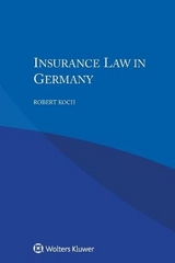 Insurance Law in Germany - Robert Koch