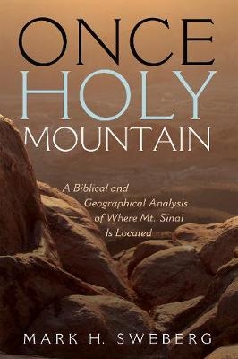 Once Holy Mountain - Mark H Sweberg