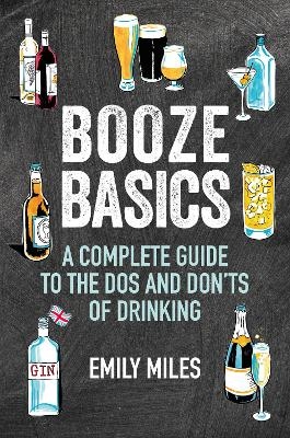 Booze Basics - Emily Miles