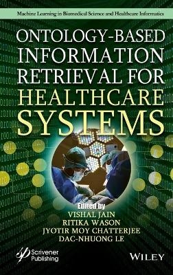 Ontology-Based Information Retrieval for Healthcare Systems - 