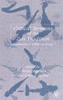 Critical Sermons of the Zen Tradition - 