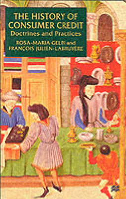 History of Consumer Credit -  R. Gelpi,  F. Julien-Labruyere