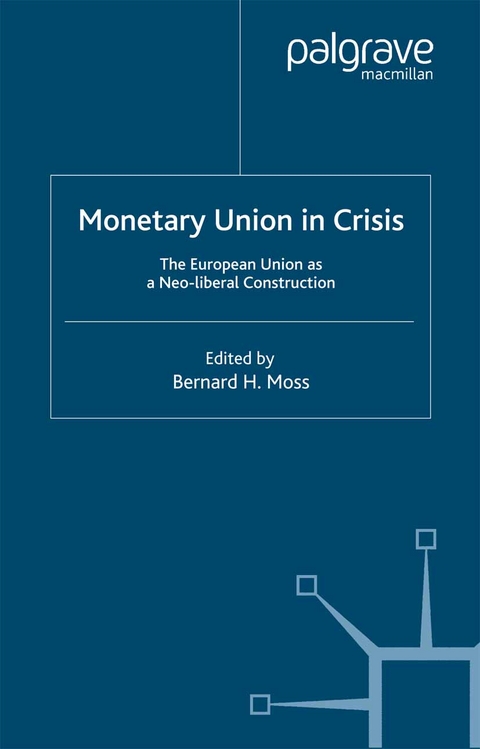 Monetary Union in Crisis - 