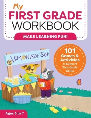 My First Grade Workbook - Brittany Lynch