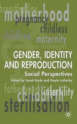Gender, Identity & Reproduction - 