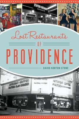 Lost Restaurants of Providence - David Norton Stone