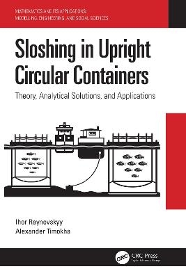 Sloshing in Upright Circular Containers - Ihor Raynovskyy