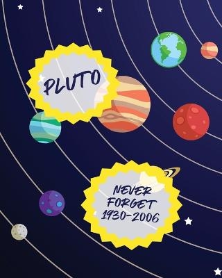 Pluto Never Forget 1930-2006 - Patricia Larson