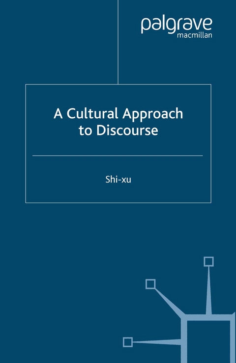 Cultural Approach to Discourse -  S. xu