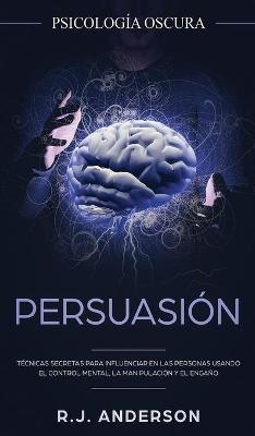 Persuasión - R J Anderson