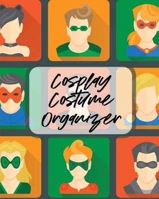 Cosplay Costume Organizer - Paige Cooper