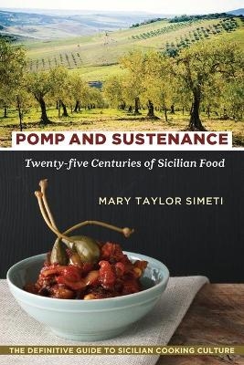 Pomp and Sustenance - Mary Taylor Simeti