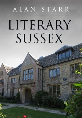Literary Sussex - Alan Starr