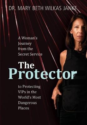 The Protector - Mary Beth Wilkas Janke