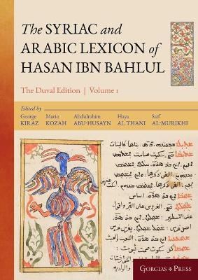 The Syriac and Arabic Lexicon of Hasan Bar Bahlul (Olaph-Dolath) - 