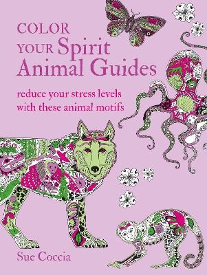 Color Your Spirit Animal Guides - Sue Coccia