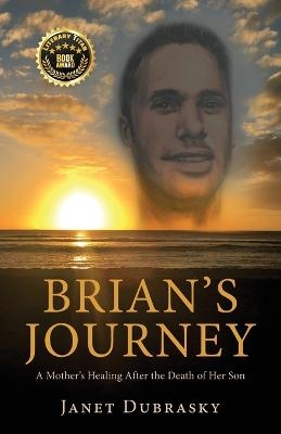 Brian's Journey - Janet Dubrasky