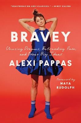 Bravey - Alexi Pappas