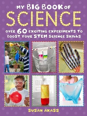 My Big Book of Science - Susan Akass