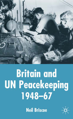 Britain and UN Peacekeeping -  N. Briscoe
