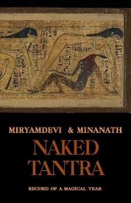 NakedTantra -  Miryamdevi,  Minanath